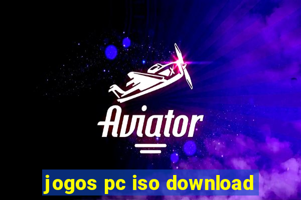 jogos pc iso download